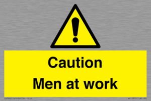 Caution Men at work